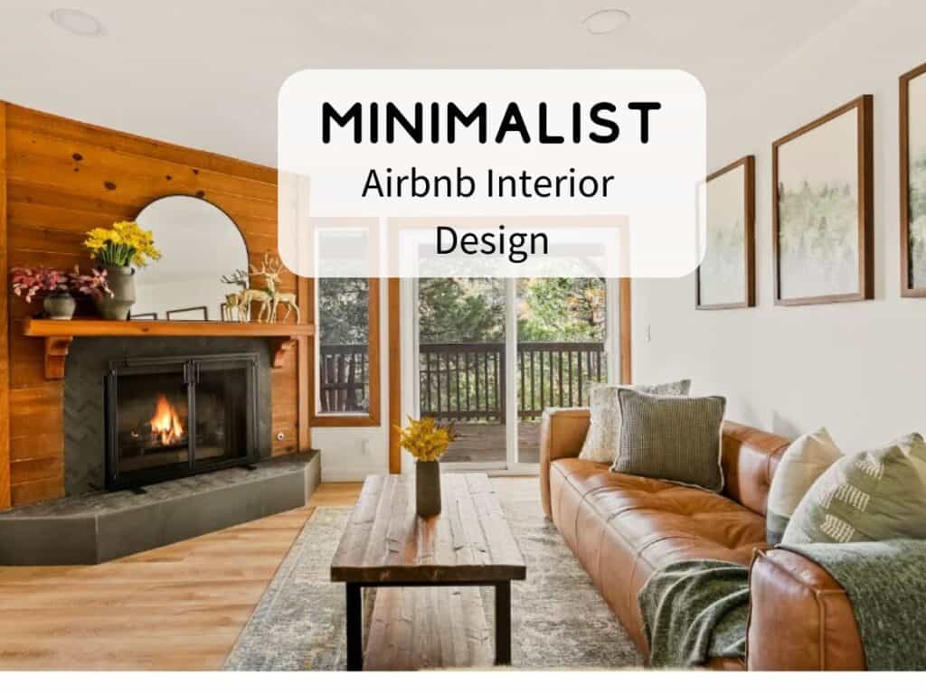 Minimalist Airbnb interior design ideas showcasing a sleek, modern living space with neutral colors and minimalist decor.